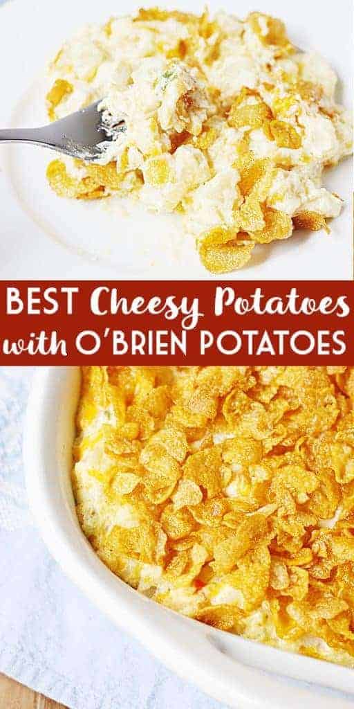 BEST Cheesy Potatoes Pinterest 512x1024 