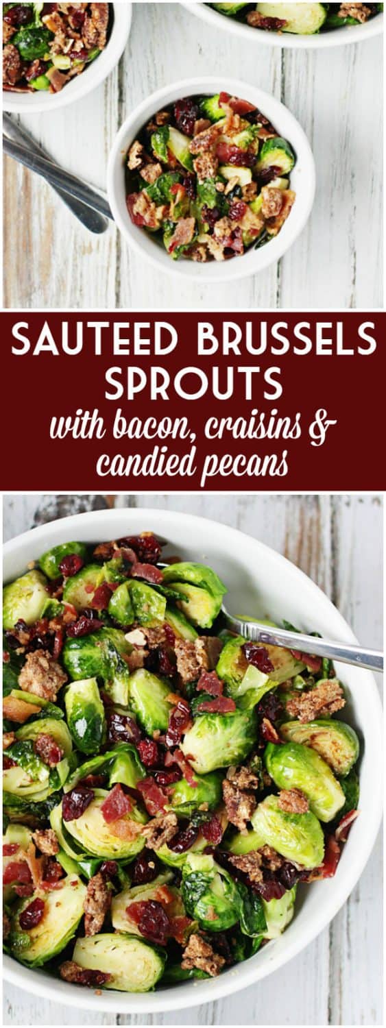Sauteed Brussels Sprouts with Bacon, Craisins & Candied Pecans | Half ...